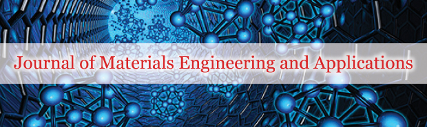 Journal of Materials Engineering and Applications