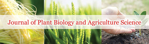 Journal of Plant Biology and Agriculture Sciences